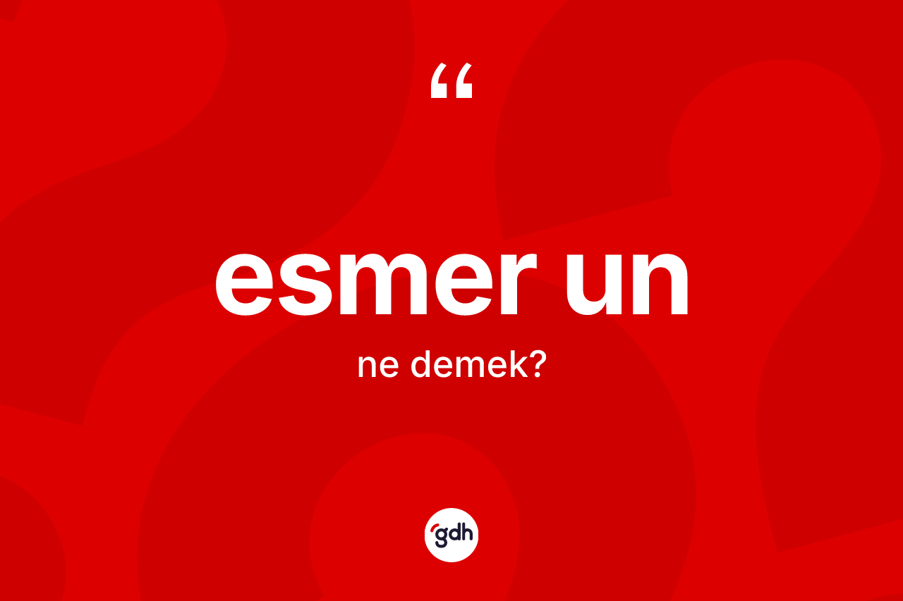 Esmer un kelimesi nedir? Esmer unun TDK'ya göre anlamı nedir?