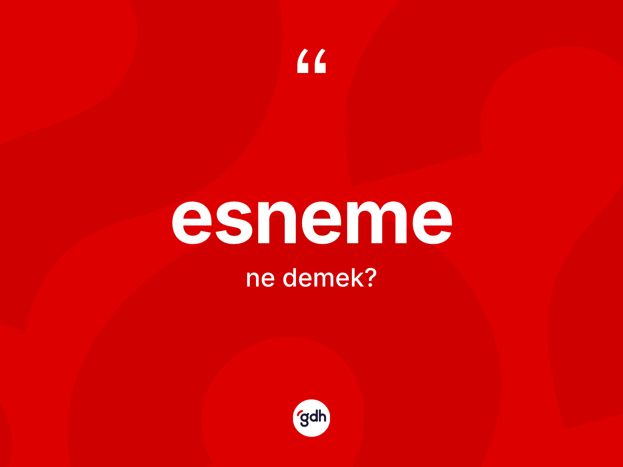 Esneme kelimesinin tanımı nedir? Esnemenin TDK'ya göre anlamı nedir?