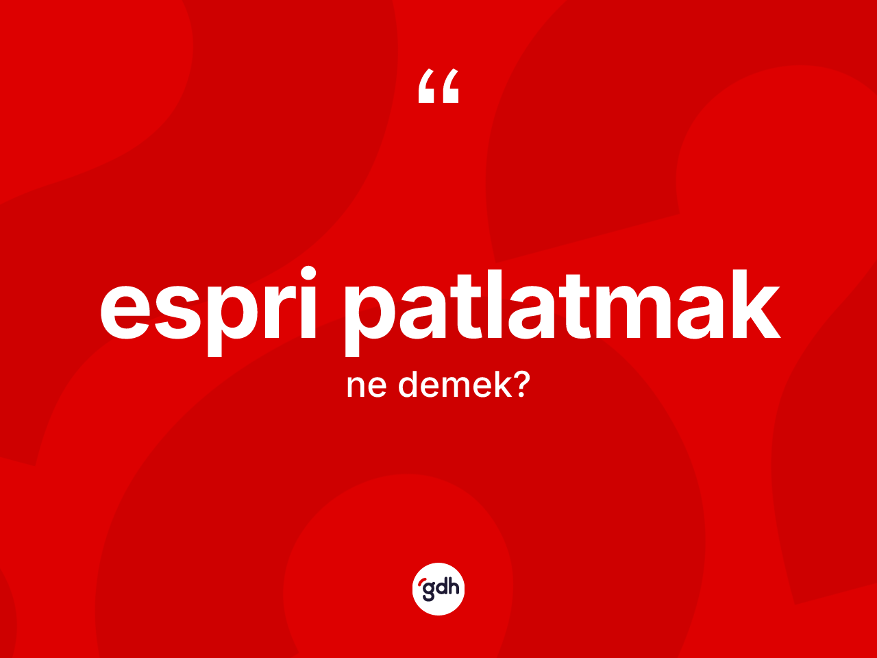 Espri patlatmak ifadesinin sözlükteki anlamı nedir? Espri patlatmak ifadesi hangi durumlarda kullanılır