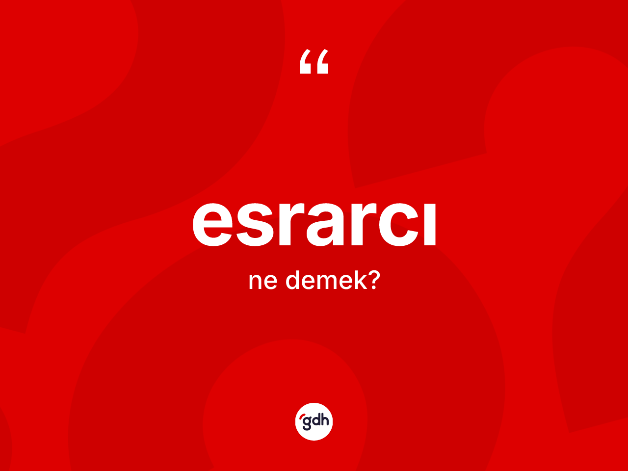Esrarcı kelimesinin sözlükteki tanımı nedir? Esrarcının halk arasındaki kullanımı nasıldır?