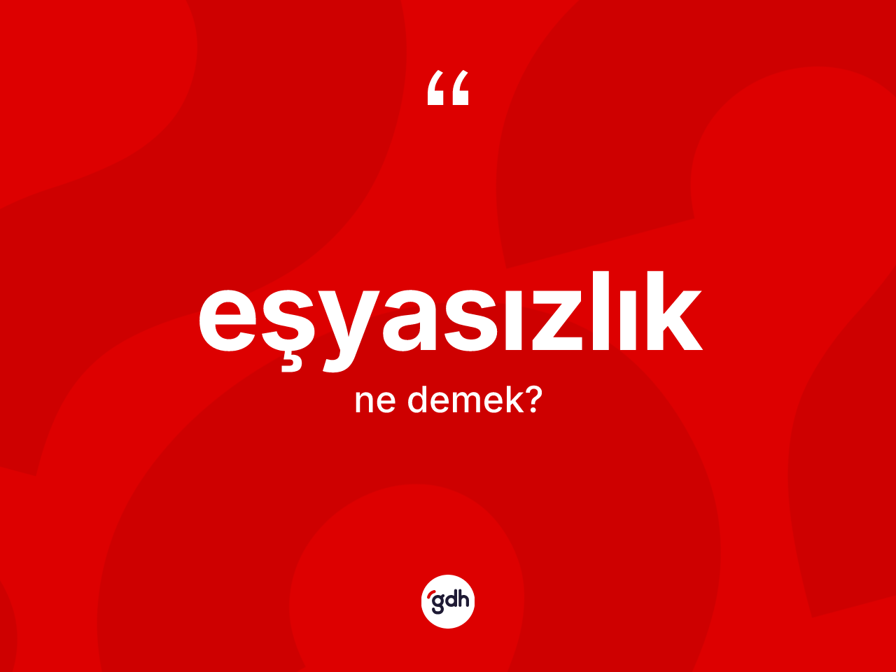 Eşyasızlık nedir? Eşyasızlık kelimesinin TDK anlamı nedir?