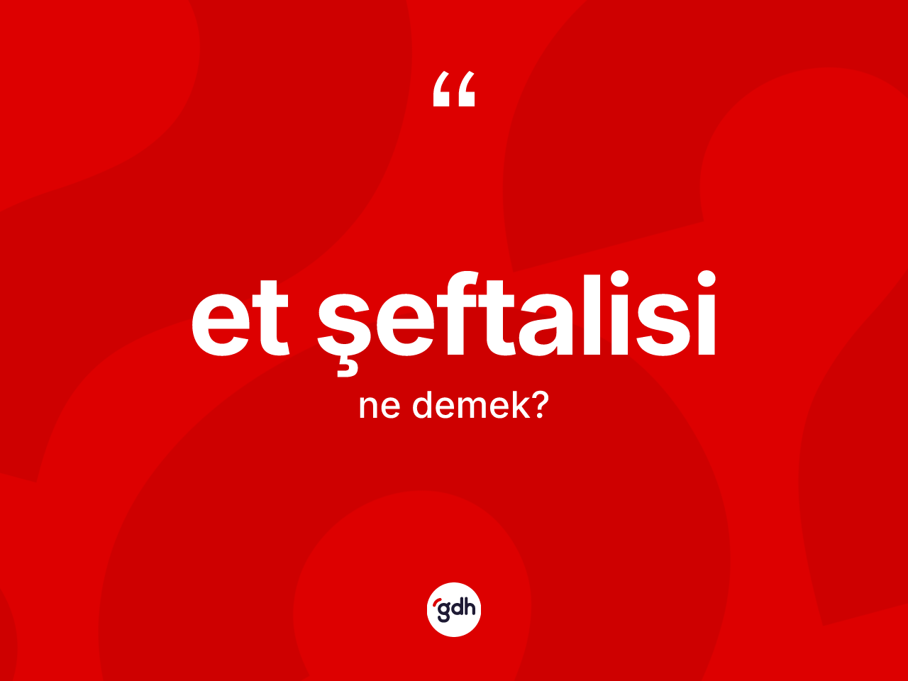 Et şeftalisi kelimesinin anlamı nedir? Et şeftalisi kelimesinin TDK anlamı nedir?