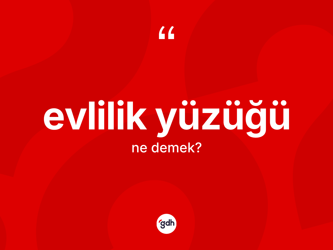 Evlilik yüzüğü kelimesi ne demek? Evlilik yüzüğü kelimesinin TDK'ya göre açıklaması nedir?