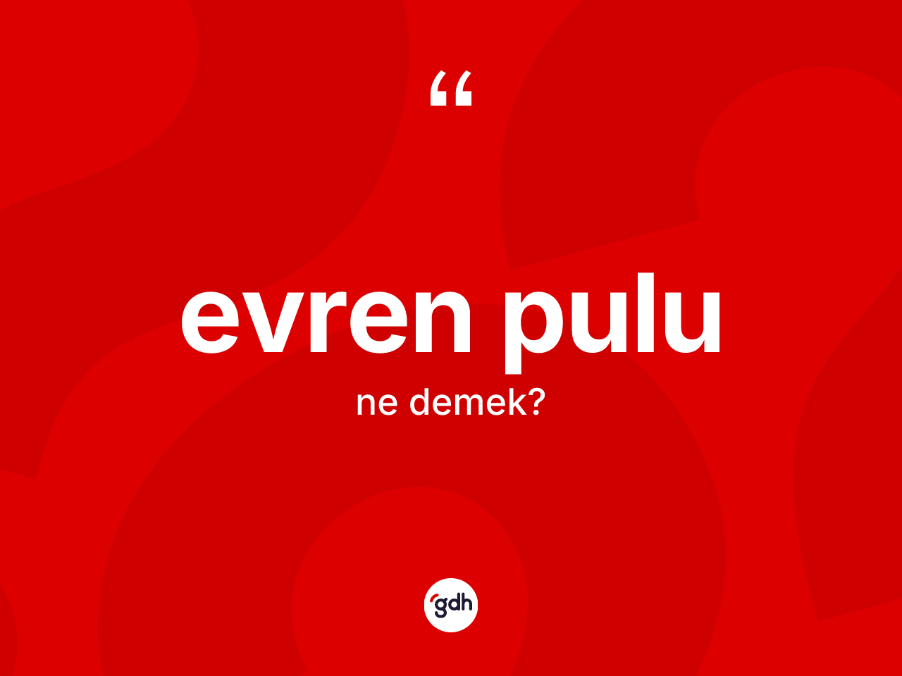 Evren pulu kelimesinin anlamı nedir? Evren pulu kelimesinin TDK'ya göre açıklaması nedir?