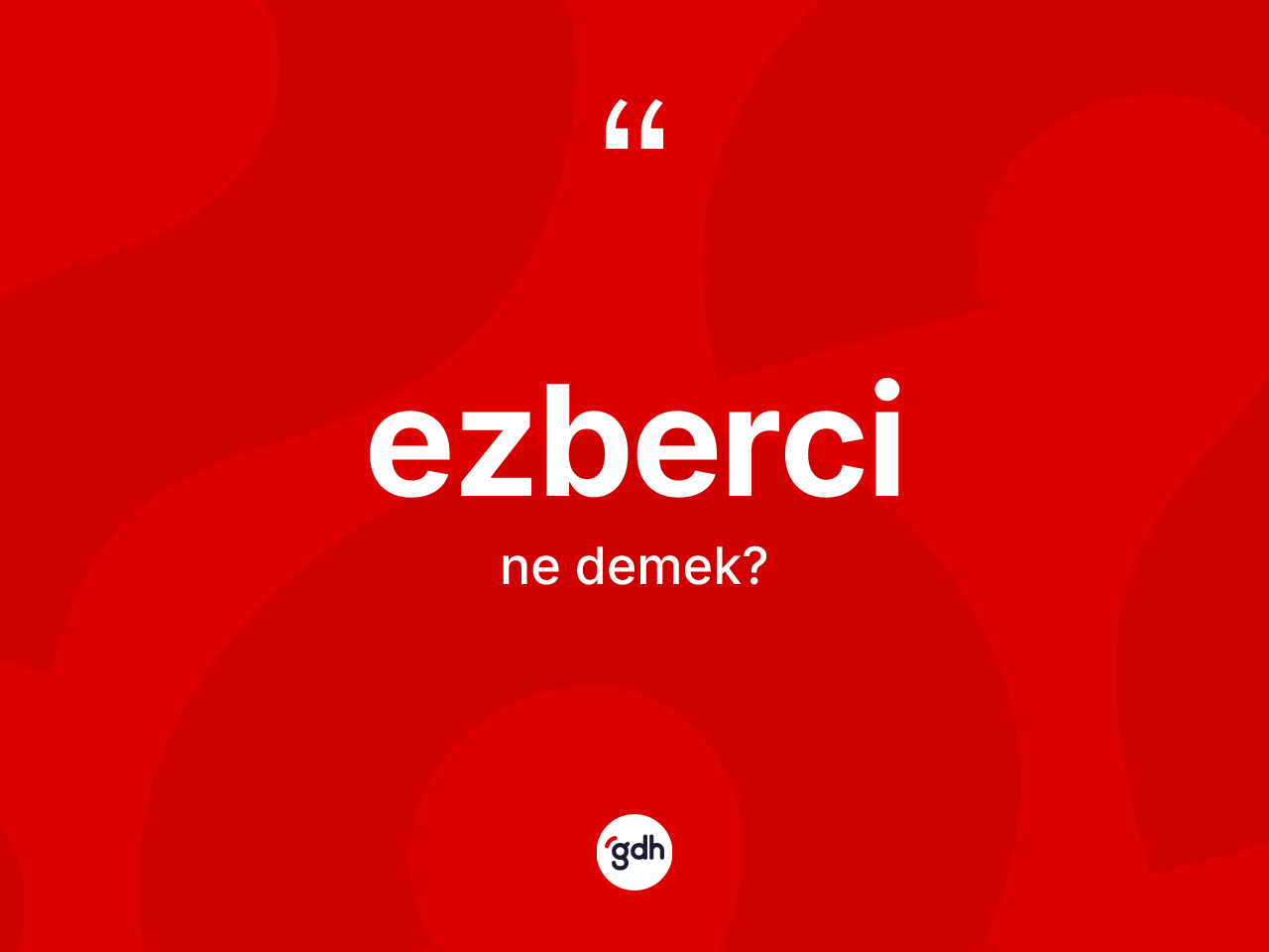 Ezberci ne demek? Ezbercinin TDK'ya göre anlamı nedir?