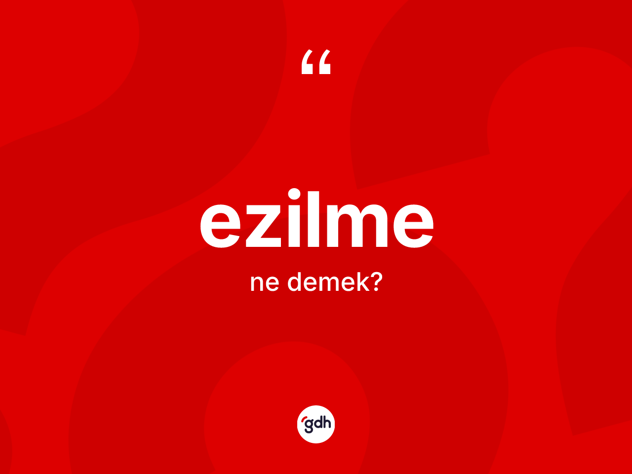 Ezilme kelimesinin anlamı nedir? Ezilme kelimesinin TDK anlamı nedir?