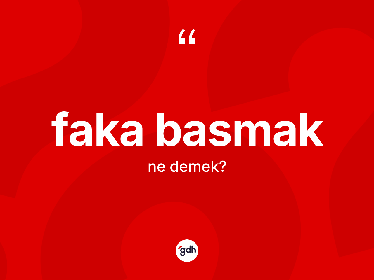 Faka basmak nedir? Faka basmak ifadesinin kaç farklı anlamı var?