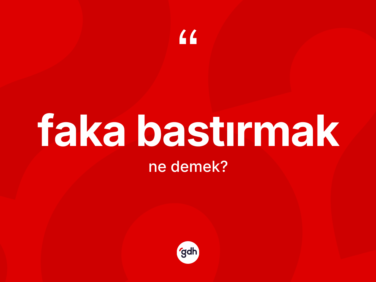 Faka bastırmak ifadesi ne anlama gelir? Faka bastırmak ifadesinin TDK anlamı nedir?