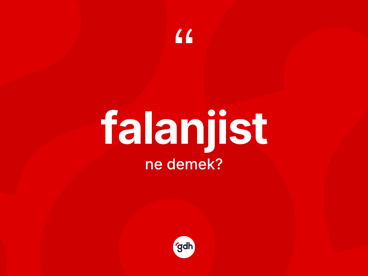 Falanjist kelimesinin tanımı nedir? Falanjist kelimesinin TDK anlamı nedir?
