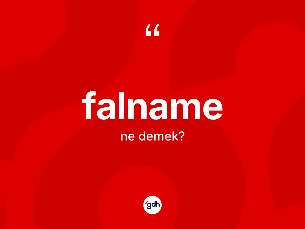 Falname kelimesinin tanımı nedir? Falnamenin kısaca tanımı nedir?