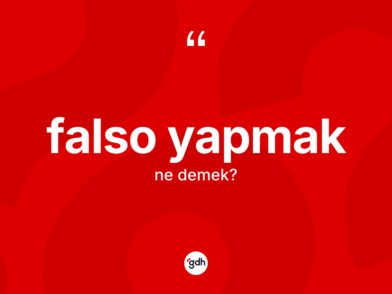 Falso yapmak ifadesinin kısaca tanımı nedir? Falso yapmak ifadesi nerede kullanılır?
