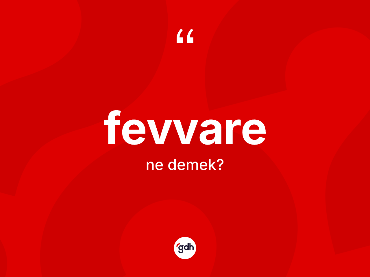Fevvare kelimesinin anlamı nedir? Fevvarenin halk arasındaki kullanımı nasıldır?