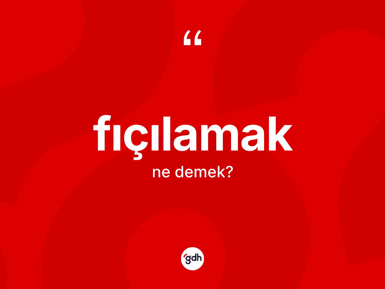 Fıçılamak kelimesinin tanımı nedir? Fıçılamağın TDK'ya göre anlamı nedir?