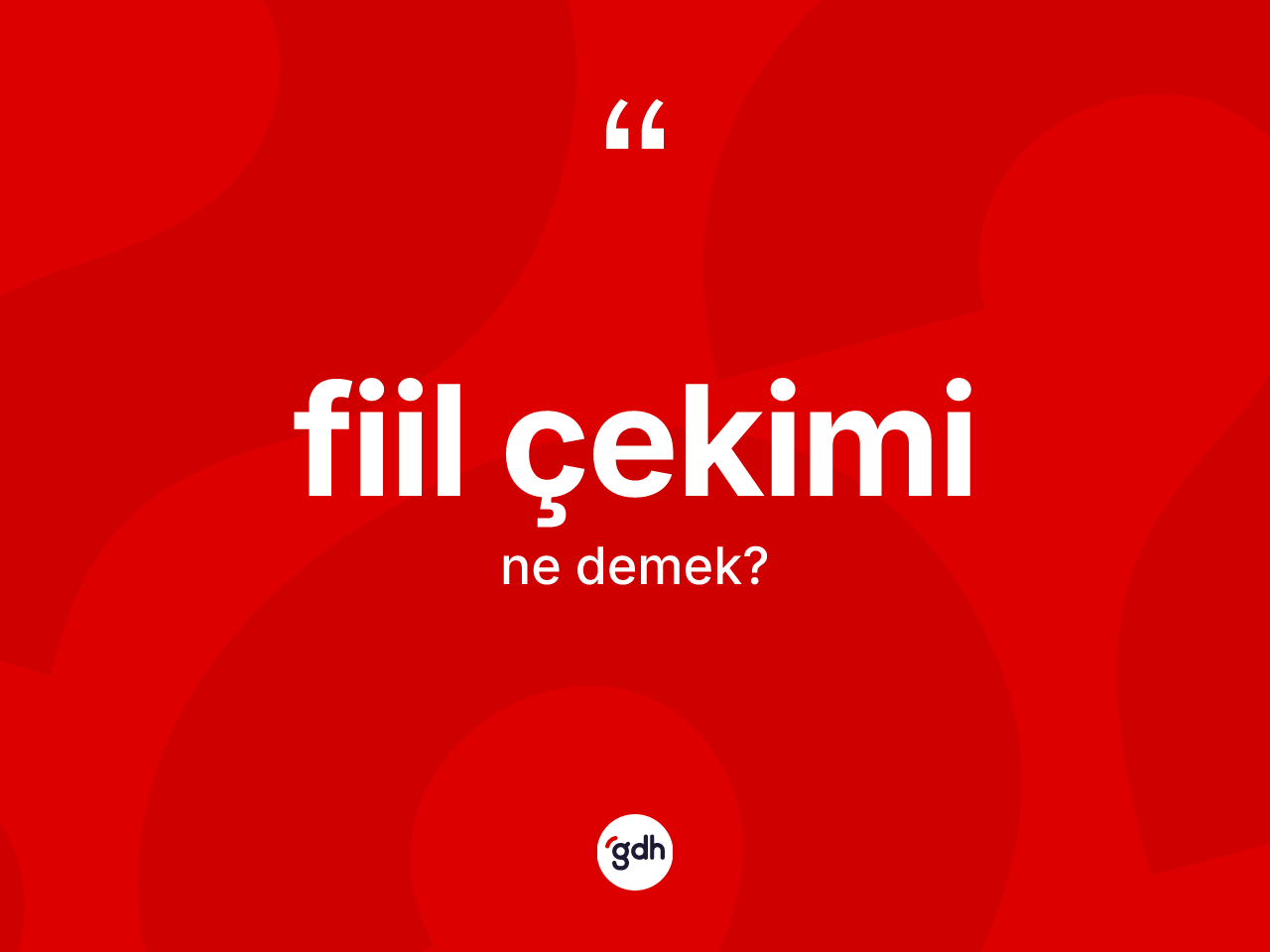 Fiil çekimi kelimesinin sözlükteki tanımı nedir? Fiil çekimi kelimesinin kaç farklı anlamı var?