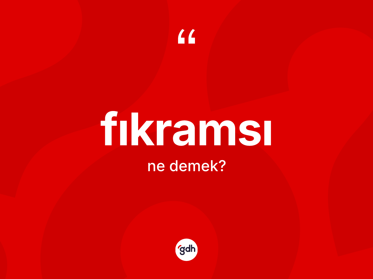 Fıkramsı kelimesinin sözlükteki tanımı nedir? Fıkramsının TDK'ya göre anlamı nedir?