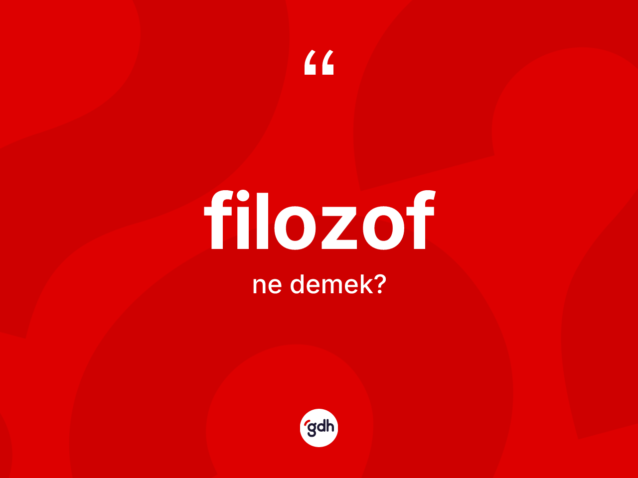 Filozof kelimesinin tanımı nedir? Filozof kelimesinin TDK anlamı nedir?