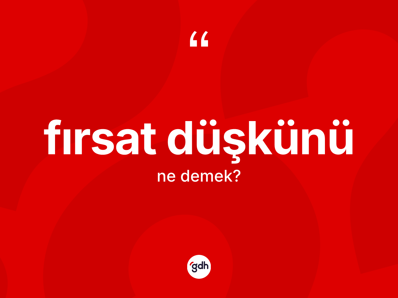 Fırsat düşkünü kelimesinin tanımı nedir? Fırsat düşkünü kelimesinin TDK'ya göre açıklaması nedir?
