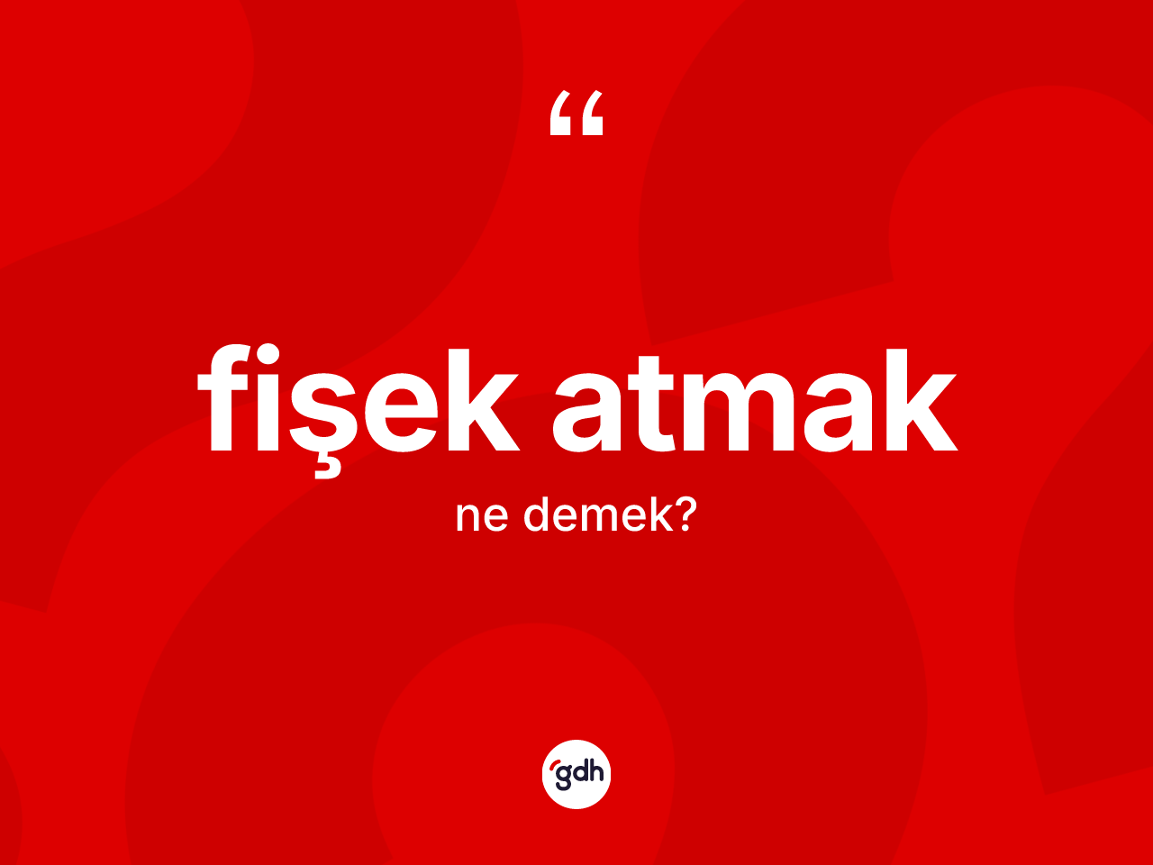 Fişek atmak ifadesinin anlamı nedir? Fişek atmak ifadesinin kaç farklı anlamı var?