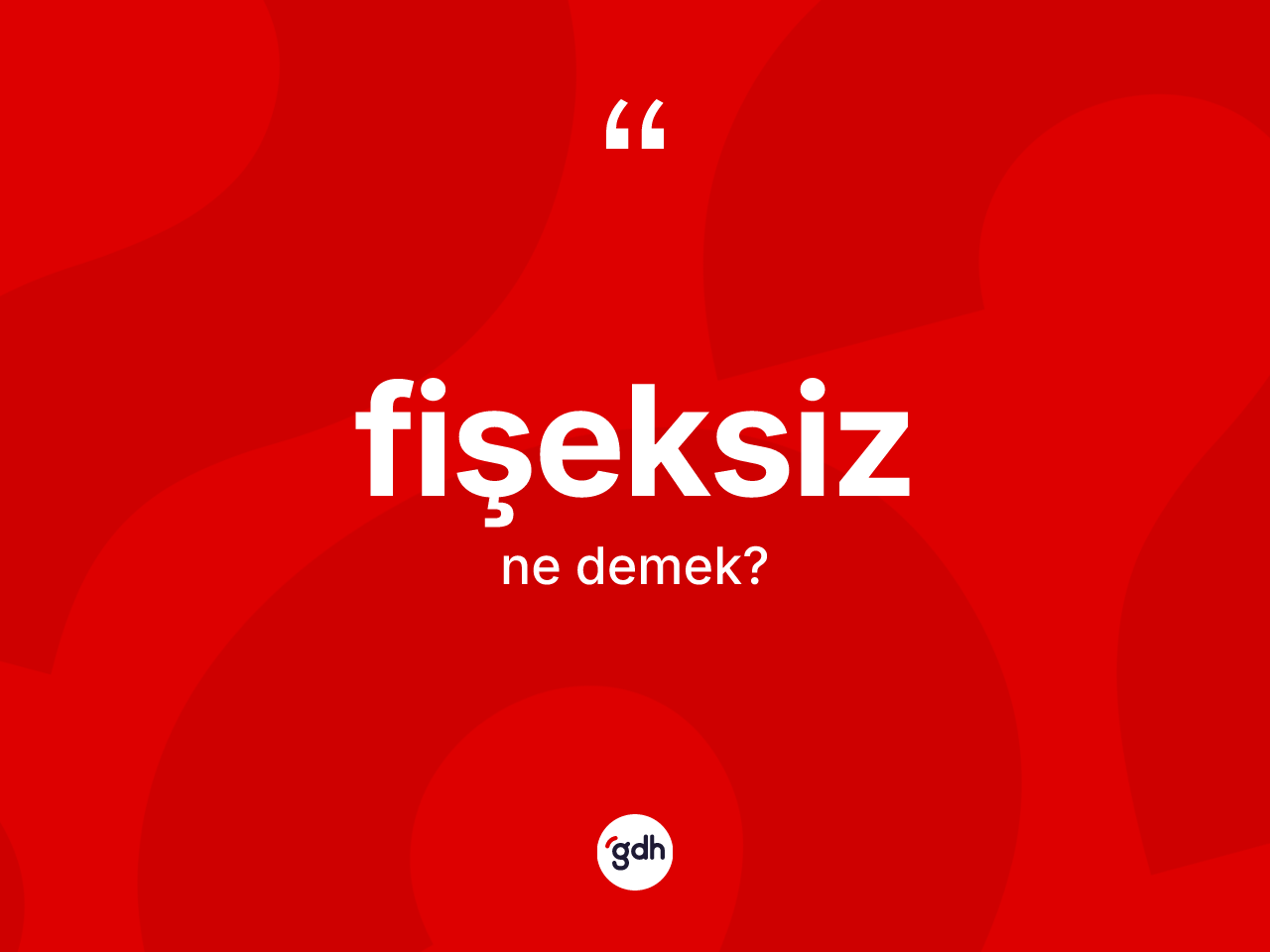 Fişeksiz kelimesi ne demek? Fişeksizin halk arasındaki kullanımı nasıldır?