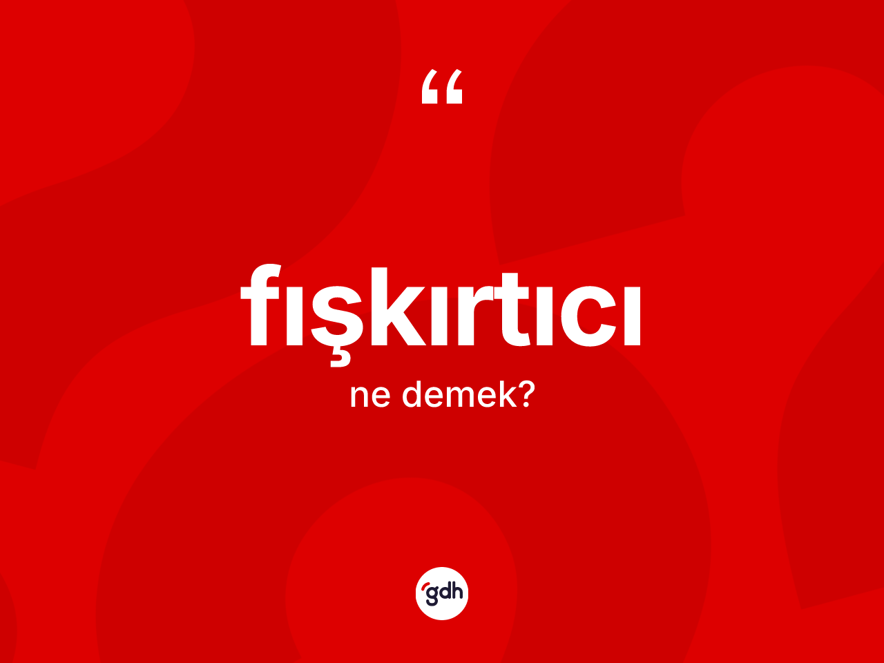 Fışkırtıcı kelimesinin anlamı nedir? Fışkırtıcı kelimesinin TDK'ya göre açıklaması nedir?