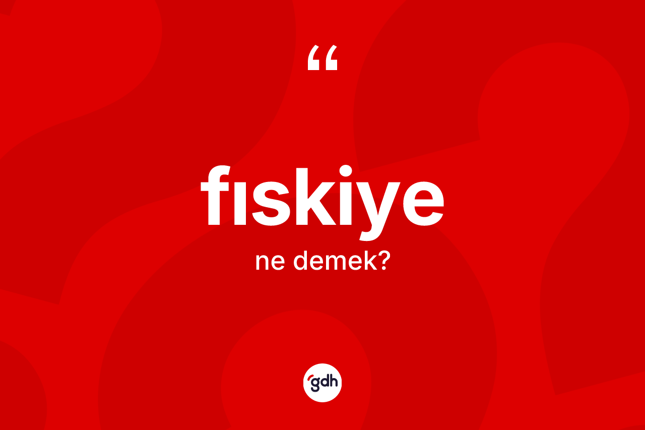 Fıskiye kelimesinin tanımı nedir? Fıskiyenin kısaca tanımı nedir?