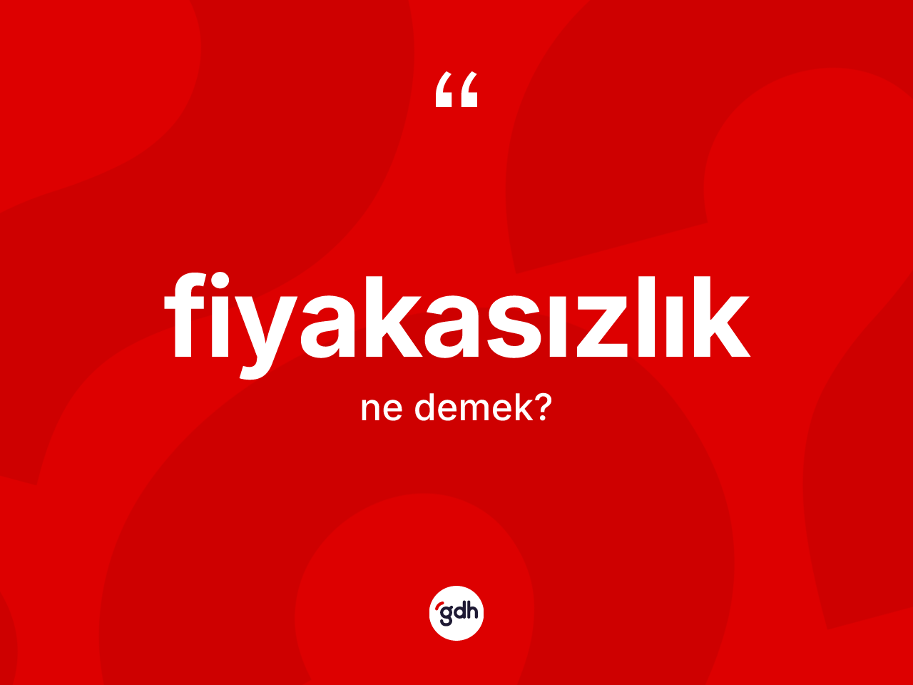 Fiyakasızlık kelimesinin sözlükteki tanımı nedir? Fiyakasızlık kelimesinin özellikleri nelerdir?