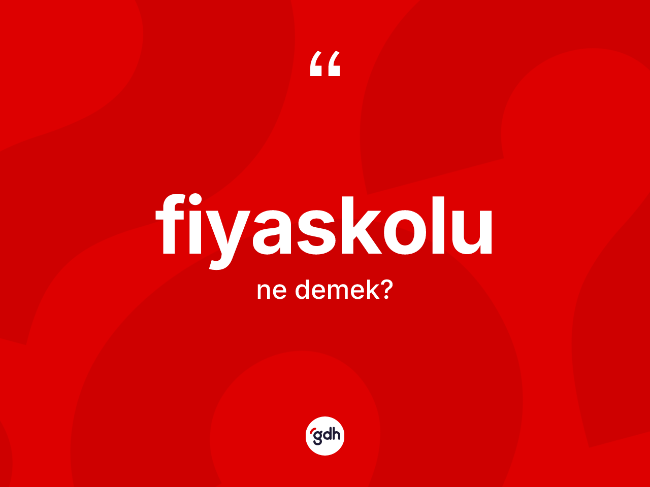 Fiyaskolu kelimesinin anlamı nedir? Fiyaskolu kelimesinin özellikleri nelerdir?