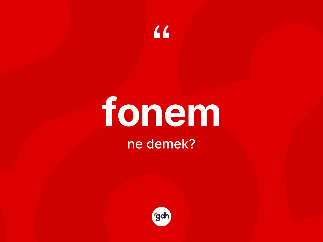 Fonem kelimesinin anlamı nedir? Fonem kelimesinin TDK anlamı nedir?