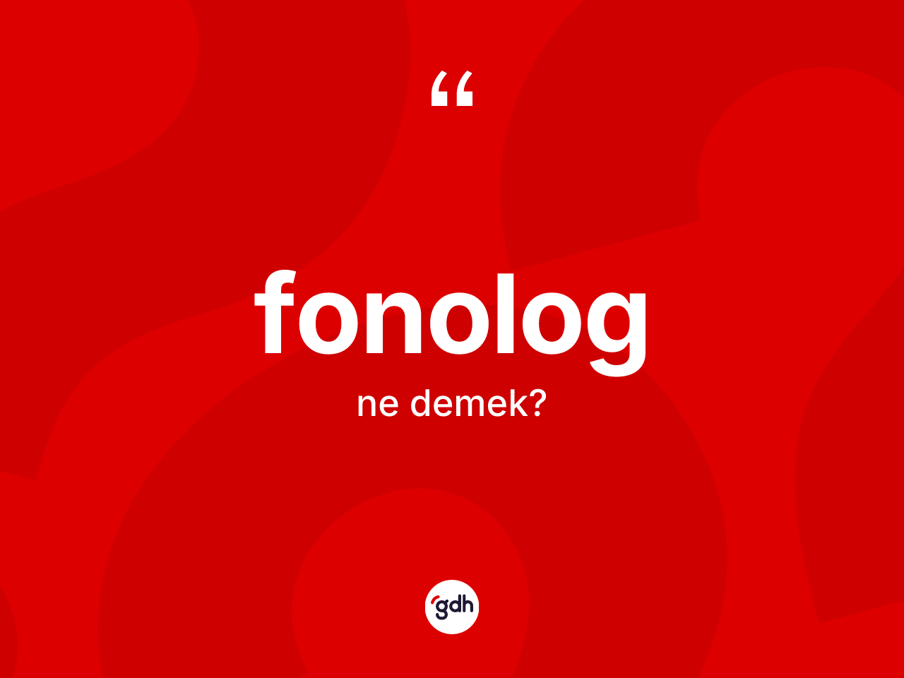 Fonolog kelimesinin tanımı nedir? Fonolog kelimesinin özellikleri nelerdir?
