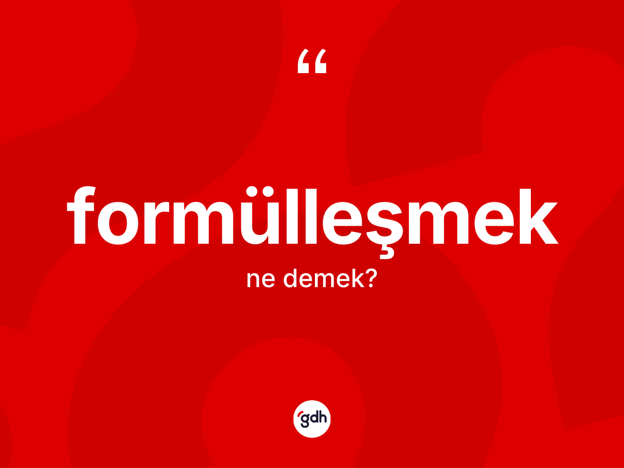 Formülleşmek ne anlama gelir? Formülleşmeğin TDK'ya göre anlamı nedir?