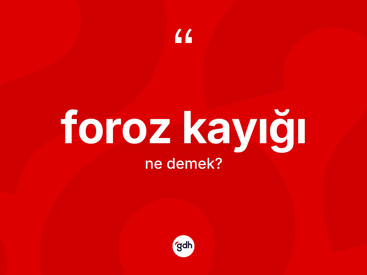 Foroz kayığı kelimesi ne demek? Foroz kayığının TDK'ya göre anlamı nedir?