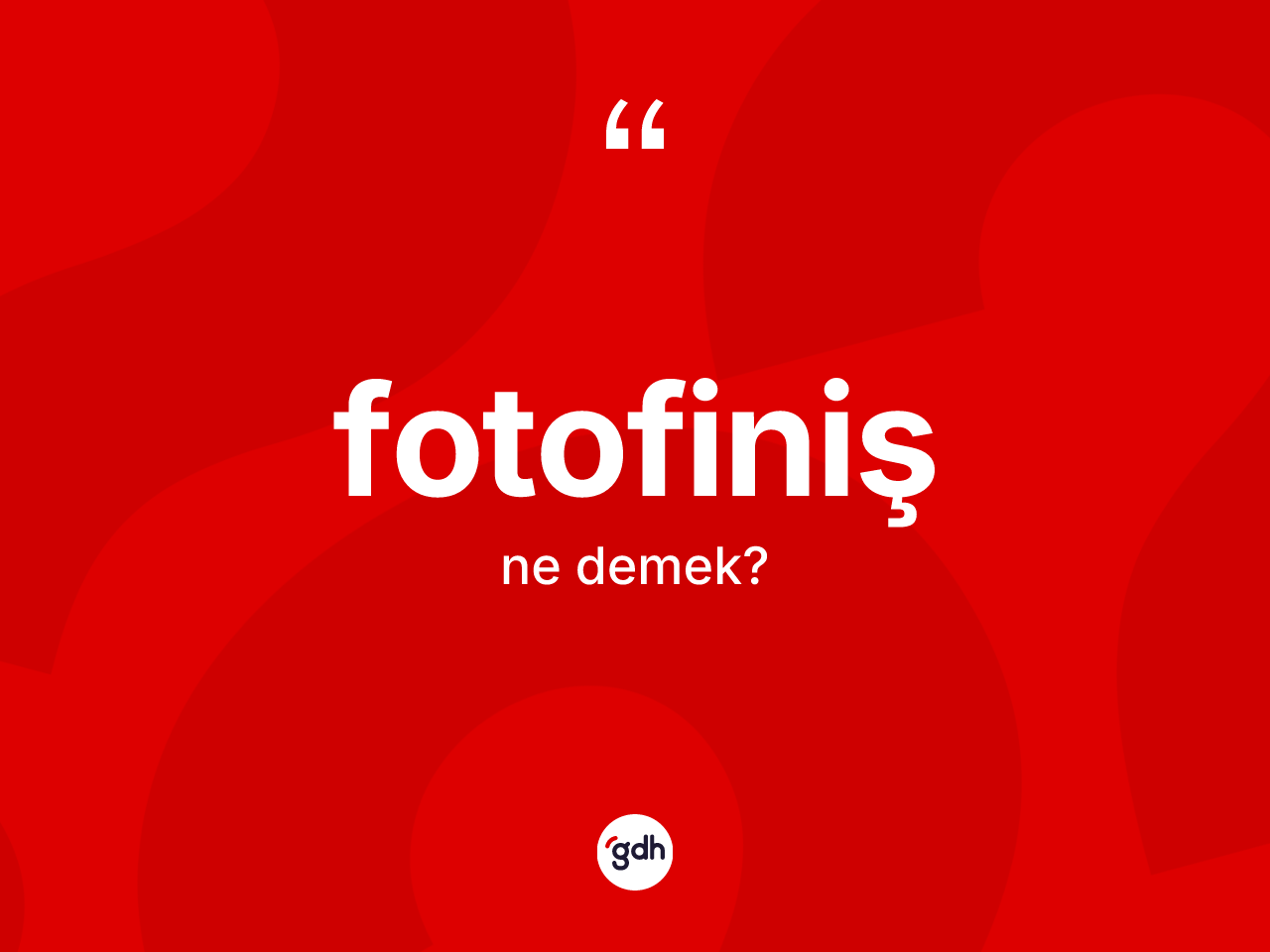 Fotofiniş kelimesinin tanımı nedir? Fotofiniş kelimesinin TDK'ya göre açıklaması nedir?
