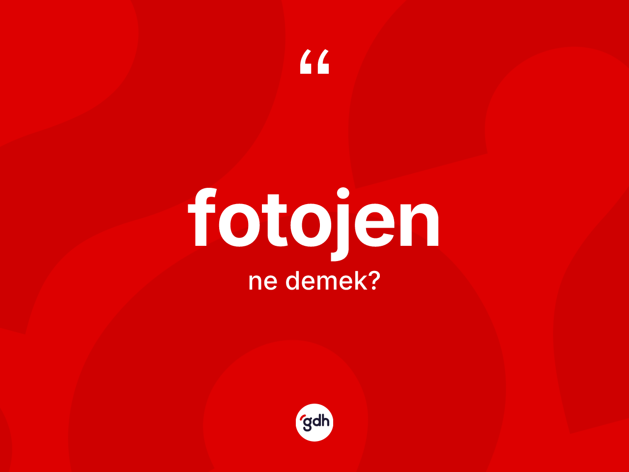 Fotojen kelimesi nedir? Fotojenin TDK'ya göre anlamı nedir?