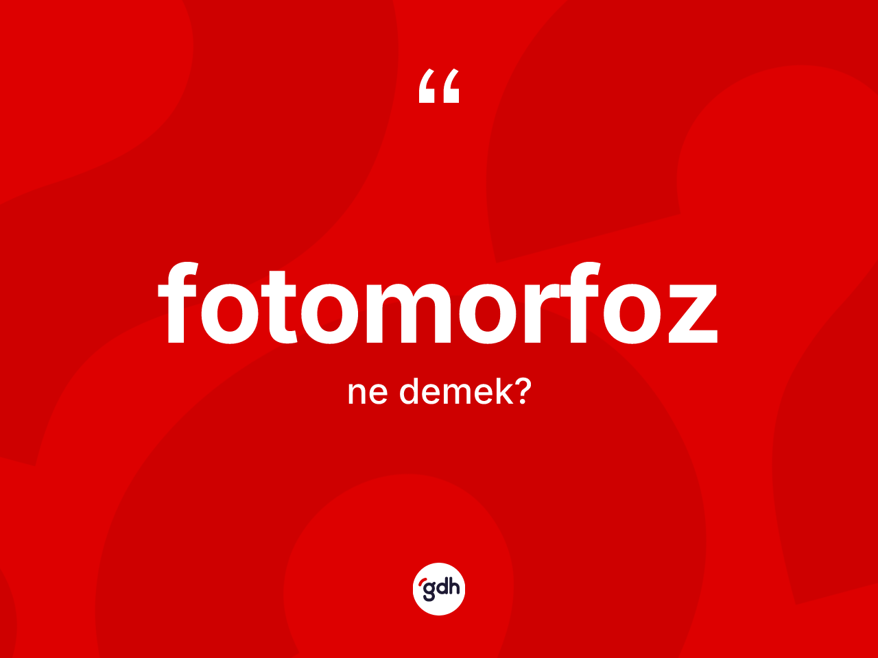 Fotomorfoz kelimesinin tanımı nedir? Fotomorfozun halk arasındaki kullanımı nasıldır?