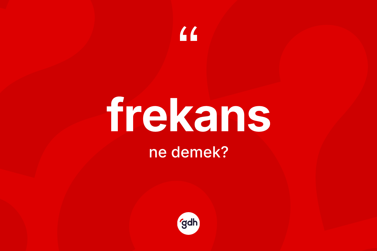 Frekans kelimesinin tanımı nedir?