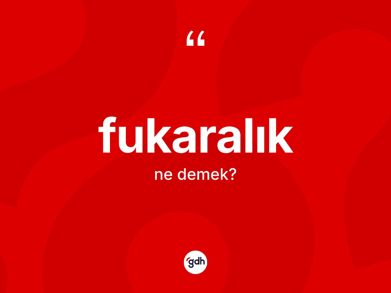 Fukaralık nedir? Fukaralığın sözlükteki anlamı nedir?