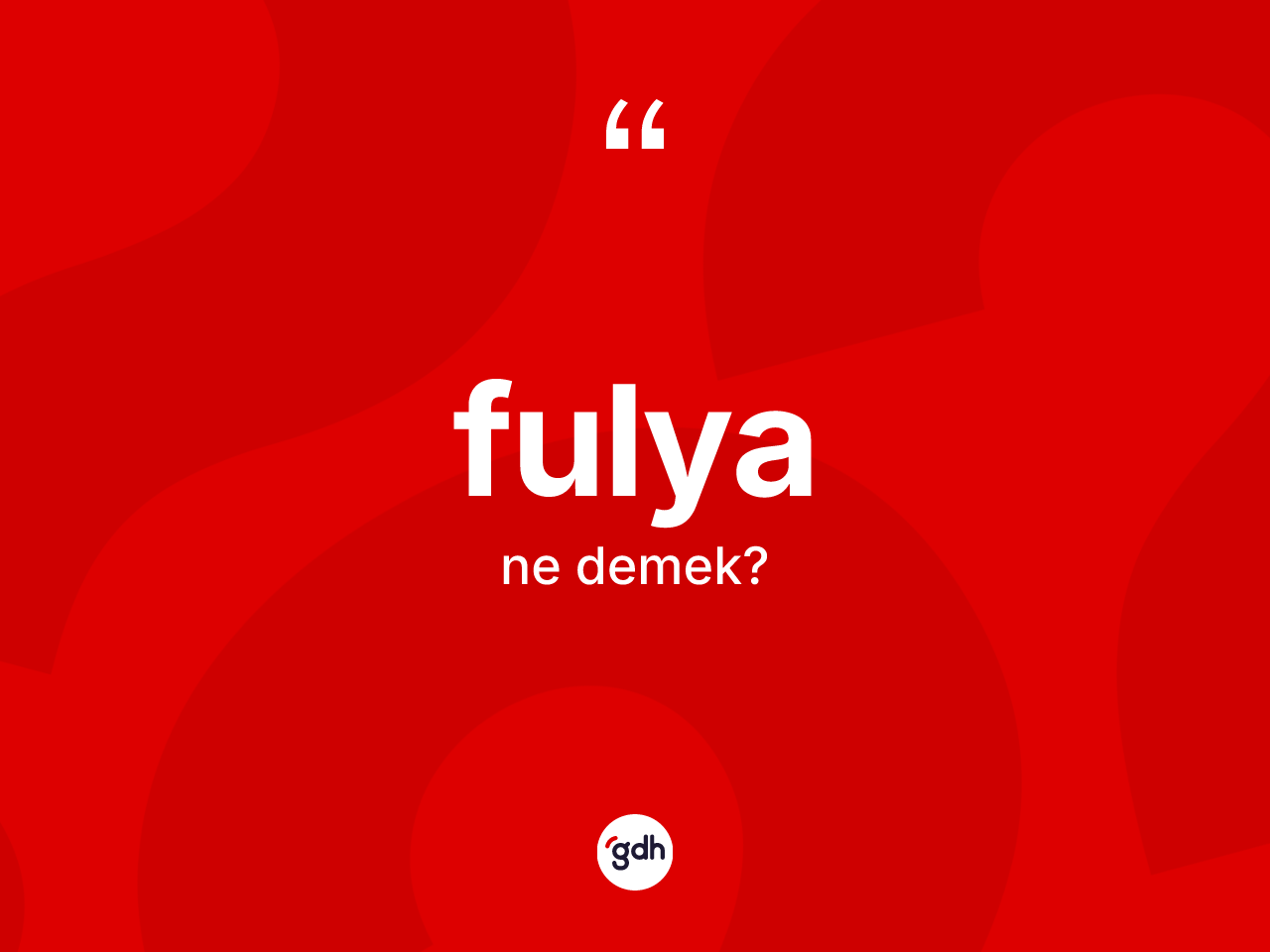 Fulya kelimesinin tanımı nedir? Fulya kelimesinin TDK'ya göre açıklaması nedir?
