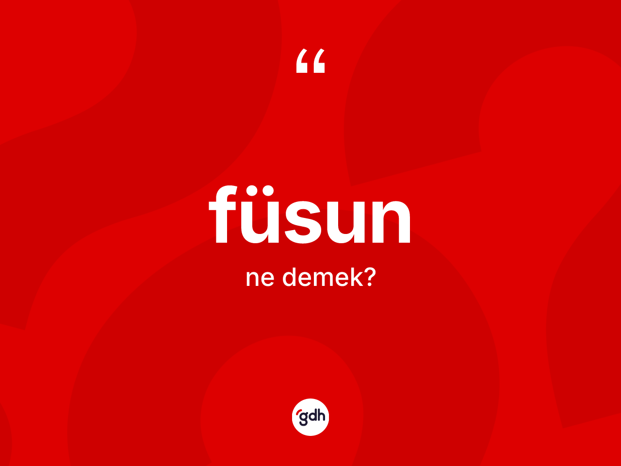 Füsun kelimesinin tanımı nedir? Füsunun TDK'ya göre anlamı nedir?