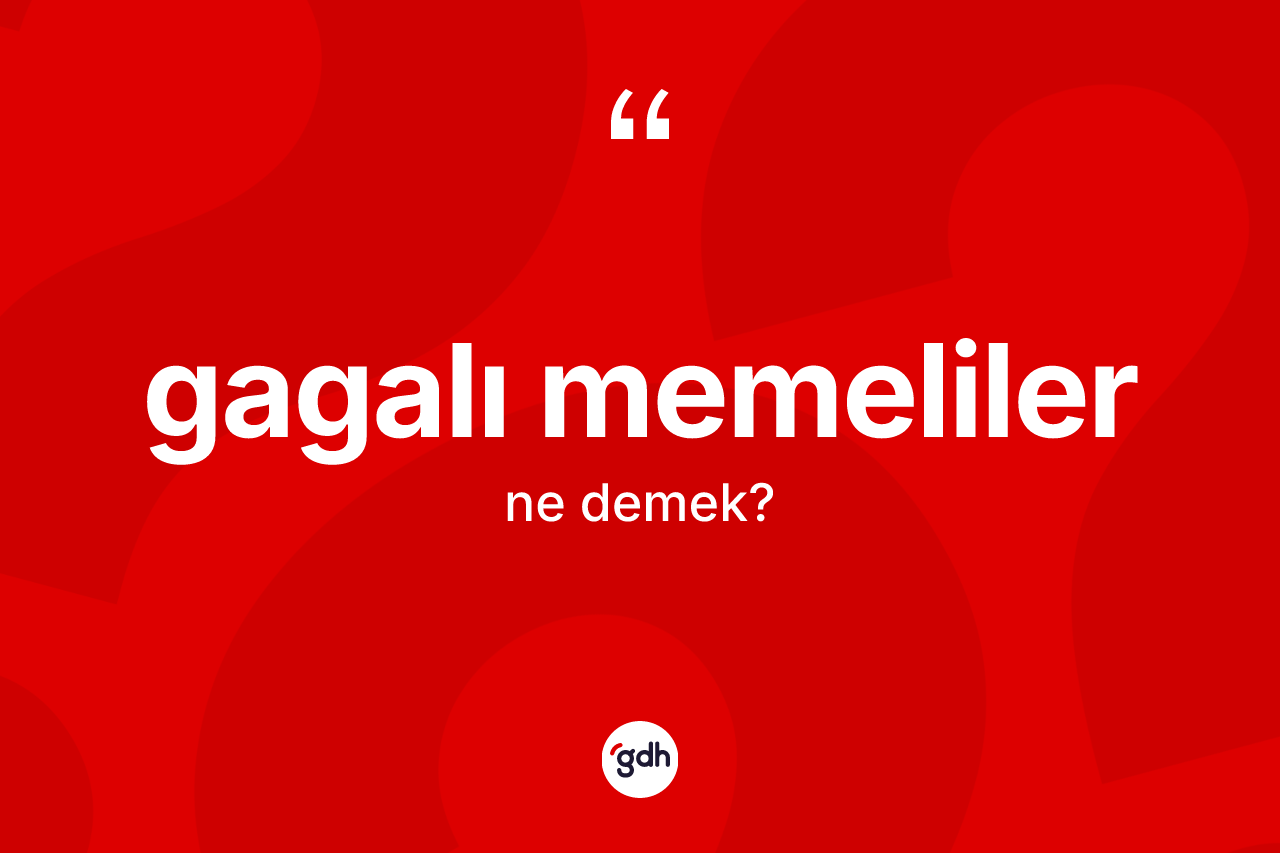 Gagalı memeliler kelimesinin tanımı nedir? Gagalı memeliler kelimesinin kaç farklı anlamı var?