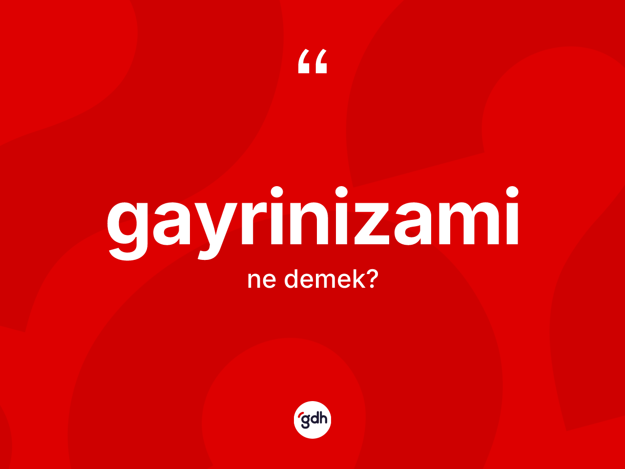 Gayrinizami kelimesinin sözlükteki tanımı nedir? Gayrinizami kelimesinin TDK'ya göre açıklaması nedir?