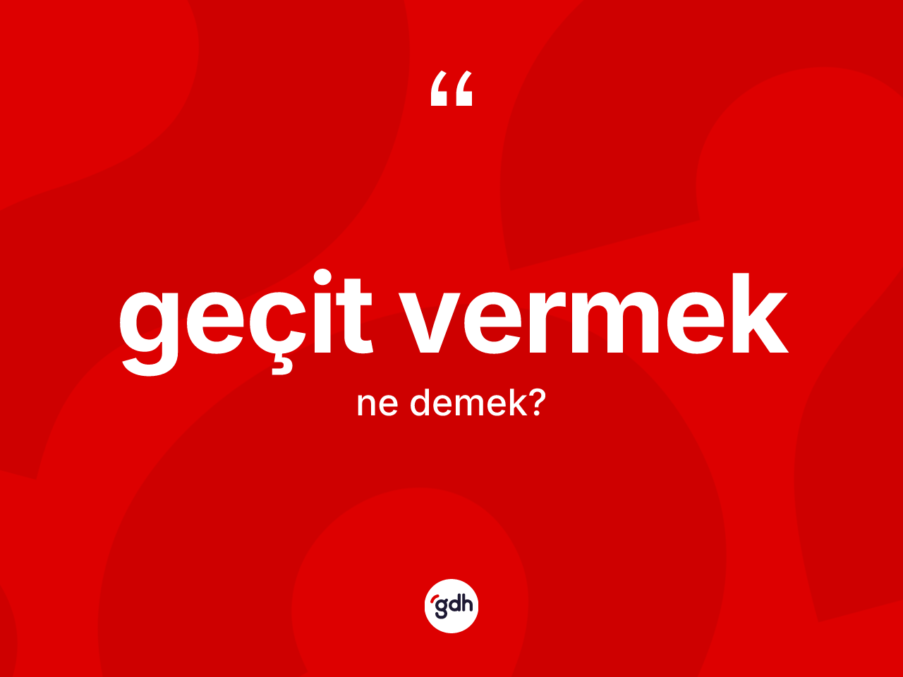 Geçit vermek ifadesinin kısaca tanımı nedir? Geçit vermek ifadesinin TDK'ya göre açıklaması nedir?