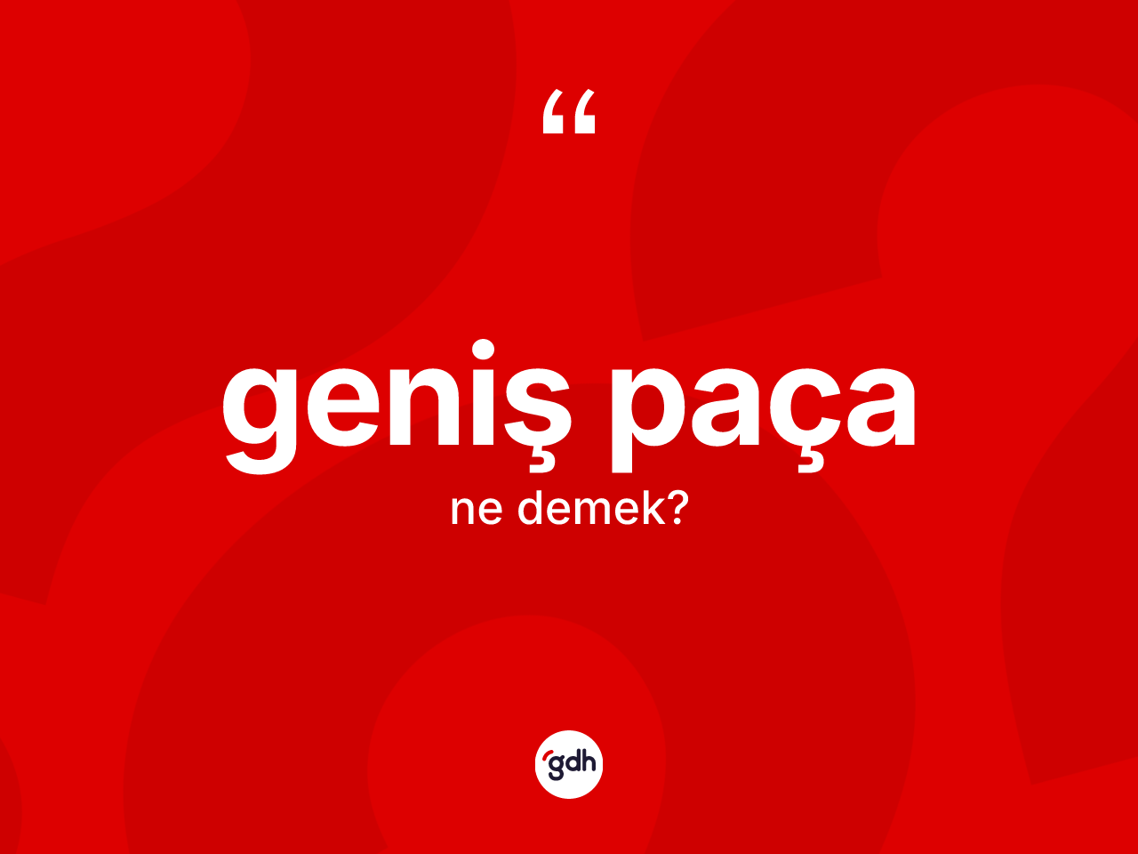 Geniş paça kelimesinin anlamı nedir? Geniş paçanın TDK'ya göre anlamı nedir?