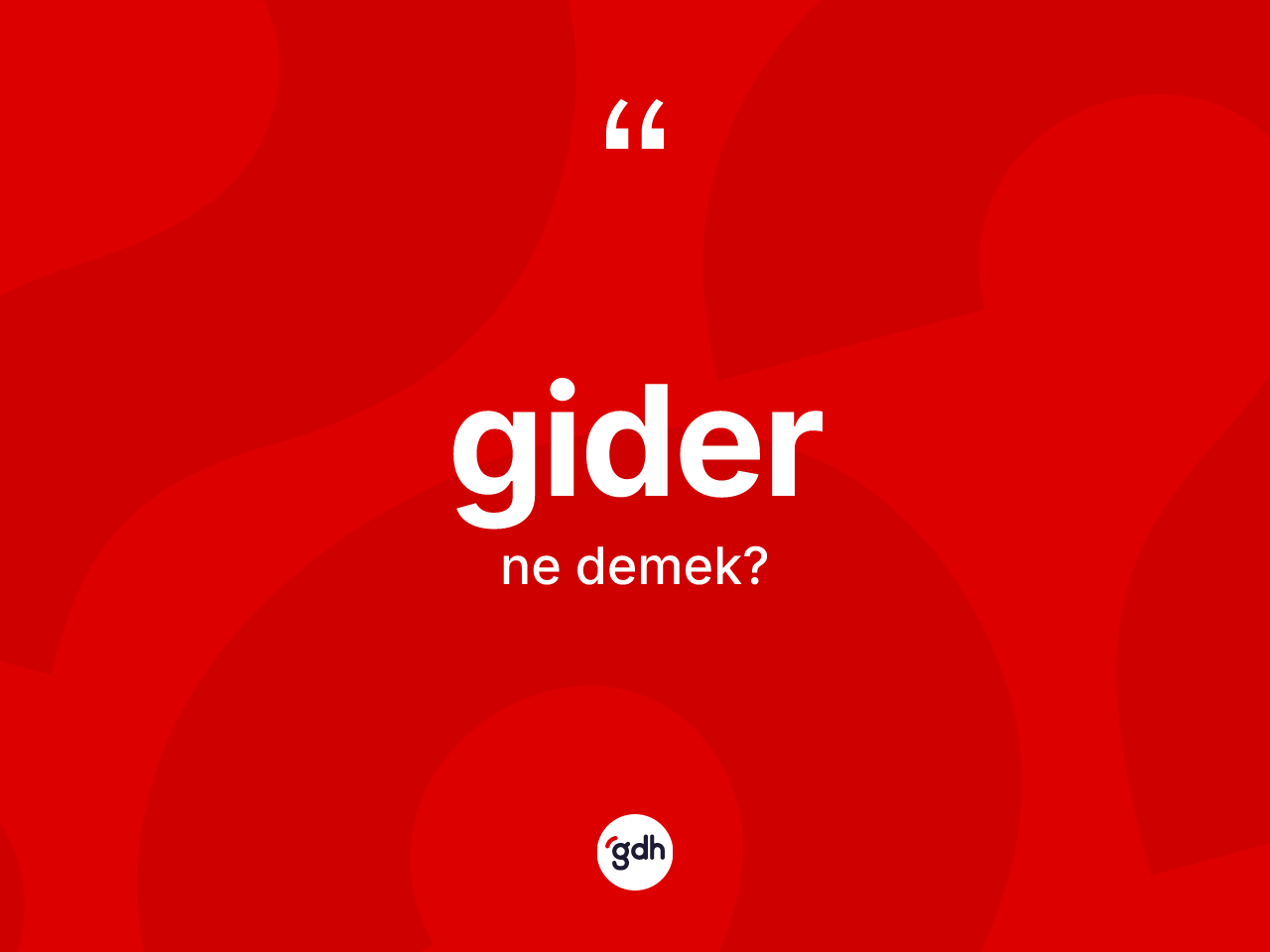 Gider ne anlama gelir? Giderin TDK'ya göre anlamı nedir?
