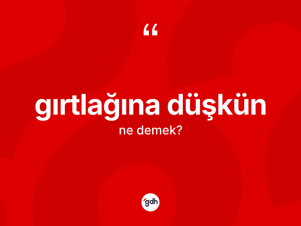 Gırtlağına düşkün kelimesi ne anlama gelir? Gırtlağına düşkün kelimesinin özellikleri nelerdir?