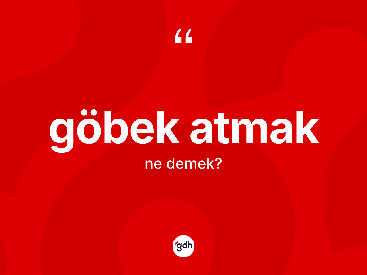 Göbek atmak ifadesinin tanımı nedir? Göbek atmak sözü nerede kullanılır?