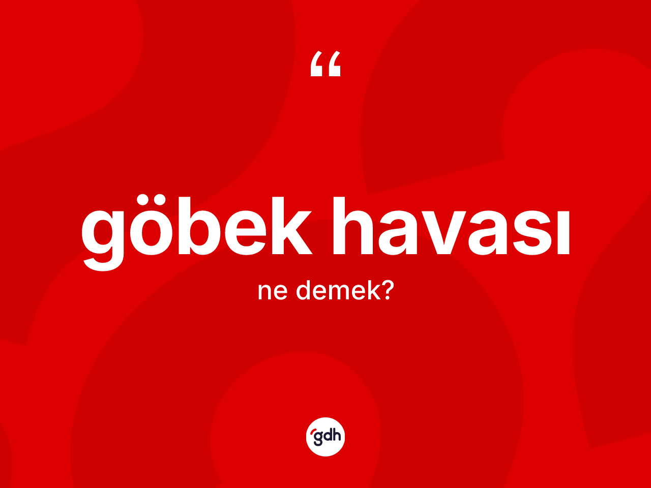 Göbek havası kelimesinin sözlükteki tanımı nedir? Göbek havasının kısaca tanımı nedir?