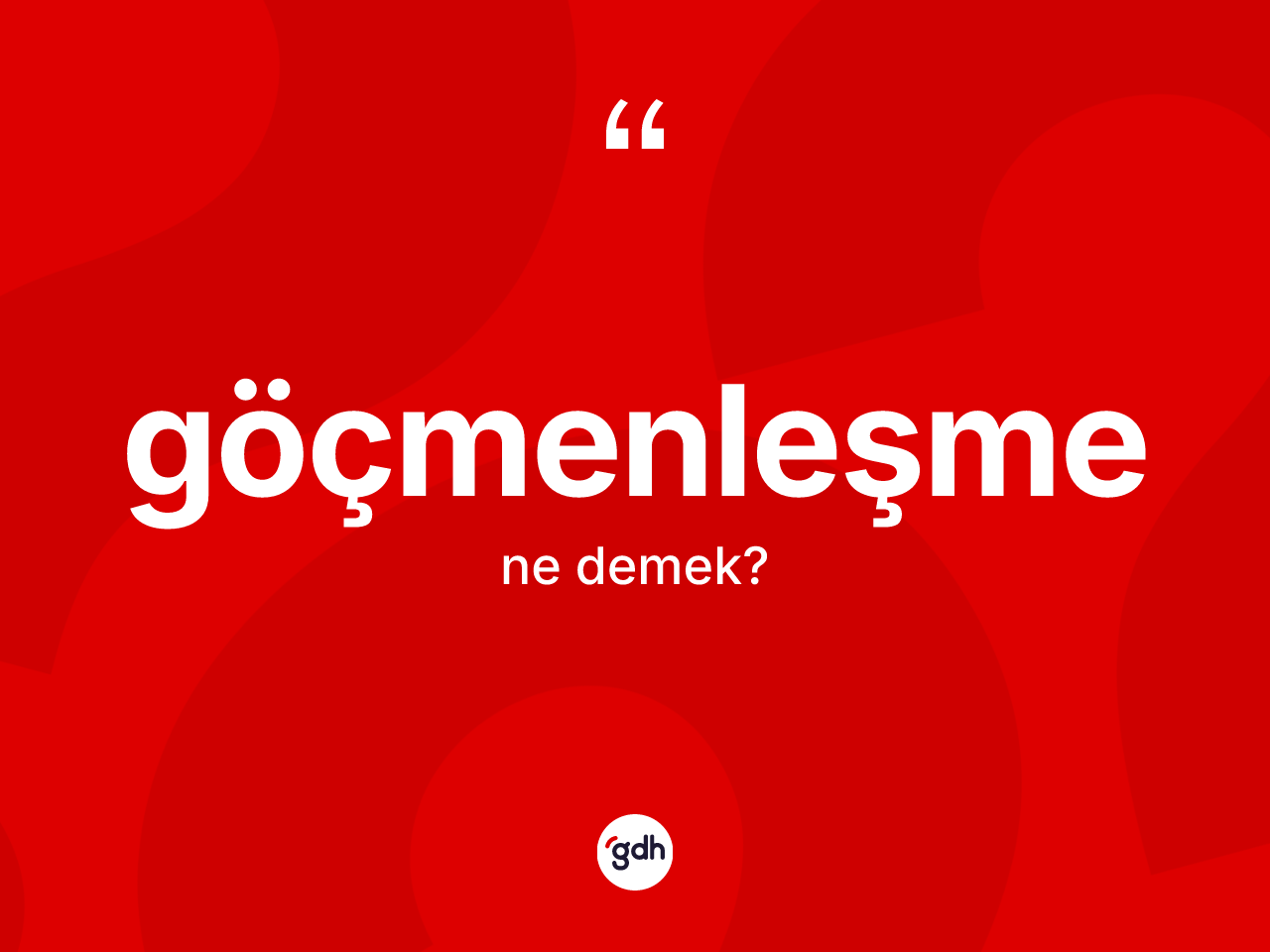 Göçmenleşme kelimesinin sözlükteki tanımı nedir? Göçmenleşme kelimesinin özellikleri nelerdir?