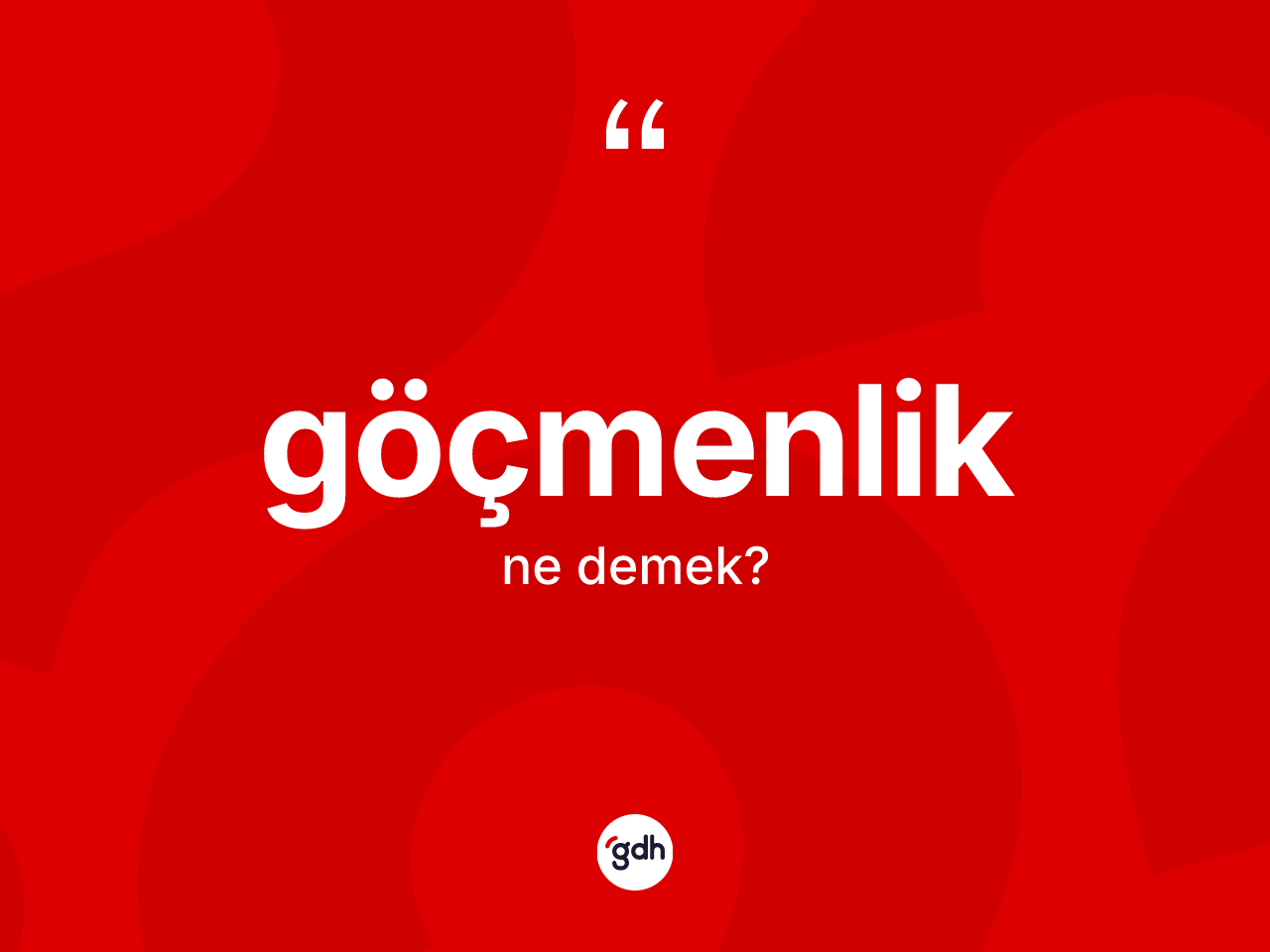 Göçmenlik kelimesinin sözlükteki tanımı nedir? Göçmenlik kelimesinin TDK anlamı nedir?