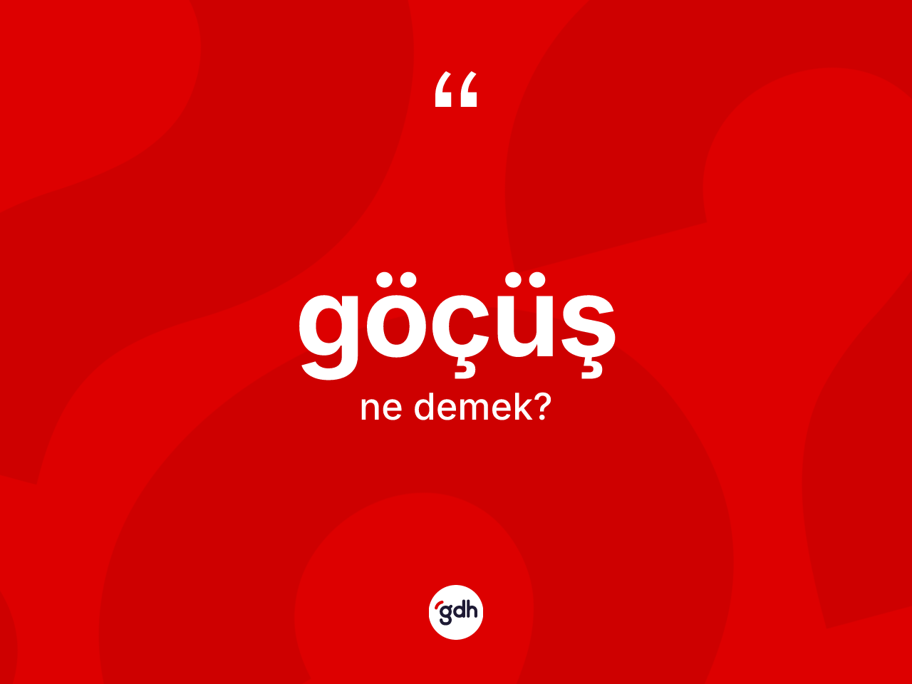 Göçüş kelimesinin tanımı nedir? Göçüşün sözlükteki anlamı nedir?