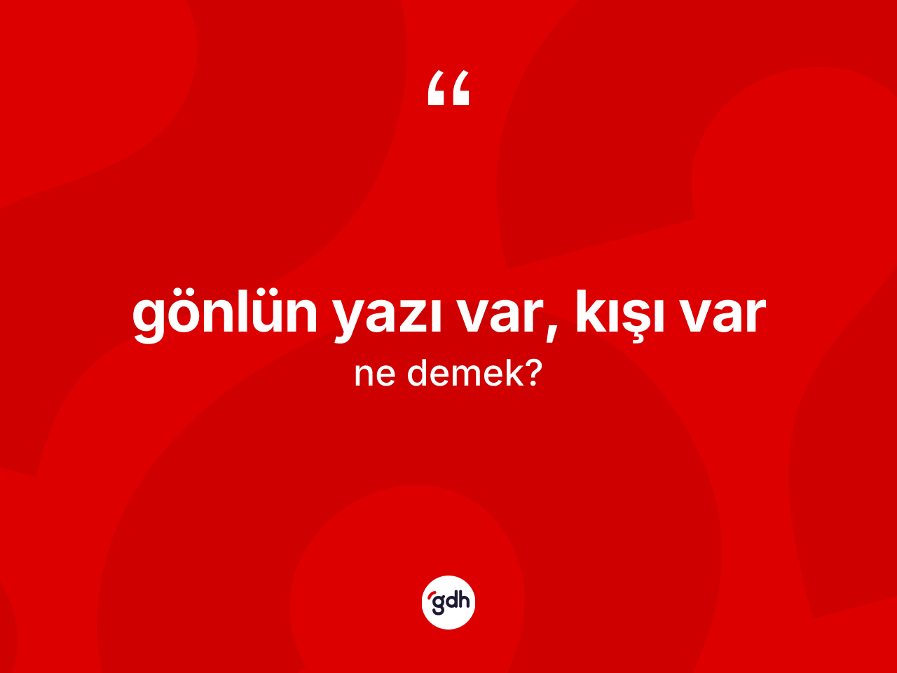 Gönlün yazı var, kışı var ifadesinin kısaca tanımı nedir? Gönlün yazı var, kışı var ifadesinin TDK'ya göre açıklaması nedir?